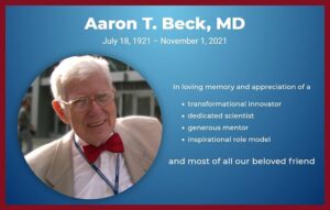Read more about the article A Peaceful Death for a Radical Innovator. Founder of Cognitive Therapy dies at age 100.