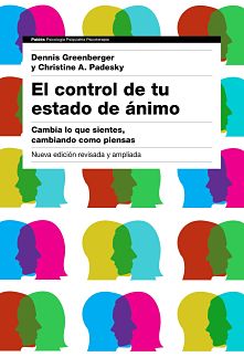 cover of mind over mood second edition in spanish for spain, south america, and central america. el control de tu estado de animo